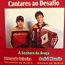 Fernando Teixeira Celorico de Basto feat Andr Mour o Mondim de… - As Mo as da Minha Terra