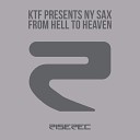 KTF Ny Sax - From Hell to Heaven KTF Dub Mix