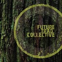Future Trad Collective - Rio to Rathnew