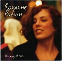 Roxanne Potvin - Your Love Keeps Working On Me