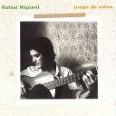 Rafael Riqueni - Al Ni o Miguel