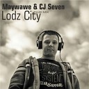 Maywave CJ Seven - Lodz City Club Mix