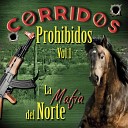 La Mafia del Norte - Mis Tres Animales