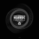 Luka Daniello Marboc - First Road Original Mix