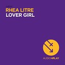 Rhea Litre - Lover Girl Hector Fonseca Zambianco Remix