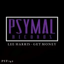 Lee Harris - Get Money Original Mix
