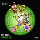 Pete Dorling - Giraffe Boy Original Mix