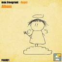 Max Freegrant - Light Original Mix