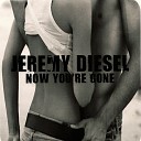 Jeremy Diesel - Dancin Original Mix