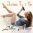 Lilly May - Juntos Tu Y Yo