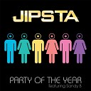 Jipsta feat Sandy B - Party of the Year Chris Cox and Diva Nation…