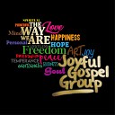 Joyful Gospel Group - Go Tell It On the Mountain Ain t No Mountain High…