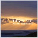 Ibiza Air YuYuMa feat C Frozza - Bom dia Dom Paradise Mix Edit