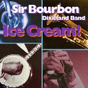 Sir Bourbon Dixieland Band - Blue Turning Grey over You