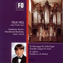 Felix Hell - Trois chorals pour orgue FWV 40 No 3 in A…