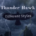 Thunder Hawk - Those Memories Original Mix