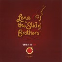Lena The Slide Brothers - Too Many Highways