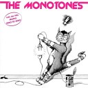 The Monotones - Bing Bang