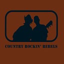 Country Rockin Rebels - Up from a Dusty Horizon