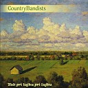 Countrybandists - V Gornitse In the Room