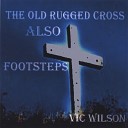 Vic Wilson - The Old Rugged Cross