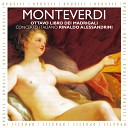 Concerto Italiano Rinaldo Alessandrini - Madrigali amorosi No 10 Madrigal by an Anonymous Perche te n fuggi o…