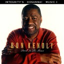 Ron Kenoly Integrity s Hosanna Music - All the Way