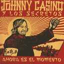 Johnny Casino and The Secrets - No Direction Home