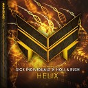 Sick Individuals - Helix Extended Mix