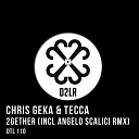 Chris Geka Tecca - 2Gether Original Mix