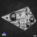 Ray Mautar - Esta Original Mix
