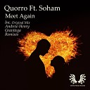 Quorro feat Soham - Meet Again Original Mix