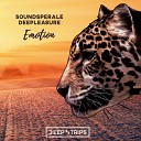 Soundsperale Deepleasure - Emotion Original Mix