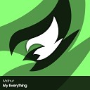 Mohur - My Everything Original Mix