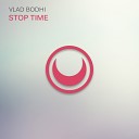 Vlad Bodhi - Stop Time Original Mix