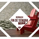 Bernash feat Andy Ren - Fin de Semana Original Mix