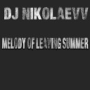 DJ Nikolaevv - Stay With Me Original Mix