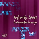 Infinity Space - Show Me Love Instrumental Hi Noon Edit