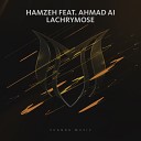 HamzeH feat Ahmad Ai - Lachrymose Original Mix