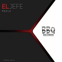 El Jefe - Peels Original Mix