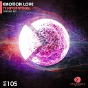 Love Emotion - Teleportation Original Mix