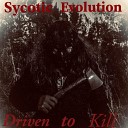 Sycotic Evolution - Serial Killa