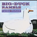 Caroline Doctorow - Big Duck Ramble