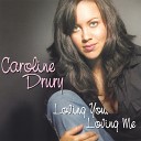 Caroline Drury - No Time For Trouble