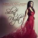 Caroline Gallagher - O Holy Night