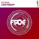 Factor B - Luna Therapy Extended Mix