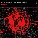 Indecent Noise Johann Stone - Rimur Original Mix