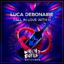 Luca Debonaire - Fall In Love With U Radio Edit