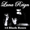 Luna Reign - 13 Black Roses
