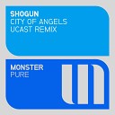 Shogun - City Of Angels UCast Radio Edit